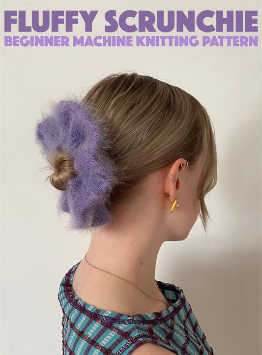 Fluffy Scrunchie - Beginner Machine Knitting Pattern